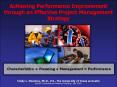 Achieving Performance Improvement through an Effective Project Management Strategy PowerPoint PPT Presentation