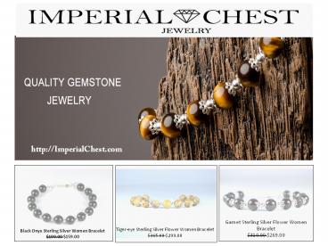 Quality Gemstone Jewelry- Imperial Chest Jewelry
