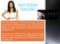 Janet Jackson Tour PowerPoint PPT Presentation