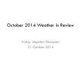 October 2014 Weather in Review PowerPoint PPT Presentation