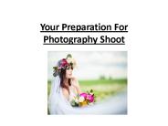 Your Preparation For Photography Shoot