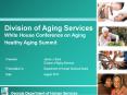 Division of Aging Services White House Conference on Aging PowerPoint PPT Presentation