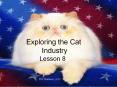 Exploring the Cat Industry PowerPoint PPT Presentation
