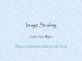 Image Scaling PowerPoint PPT Presentation