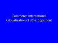 Commerce international Globalisation et d PowerPoint PPT Presentation