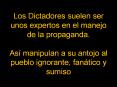 Los Dictadores suelen ser unos expertos en el manejo de la propaganda.  As PowerPoint PPT Presentation