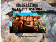 EINES I ESTRIS DE LA PREHIST