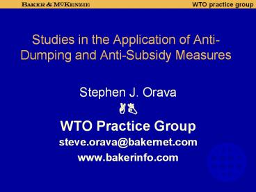 Studies in the Application of Anti-Dumping and Anti-Subsidy Measures