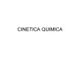CINETICA QUIMICA PowerPoint PPT Presentation