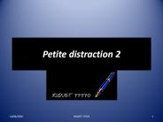 Petite distraction 2