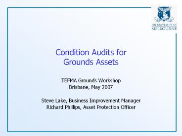 Condition Audits for Grounds Assets