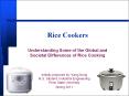 Rice Cookers Understanding Some of the Global and Societal Differences of Rice Cooking PowerPoint PPT Presentation