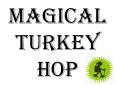 Magical Turkey Hop PowerPoint PPT Presentation