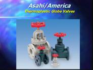 Asahi/America Thermoplastic Valves