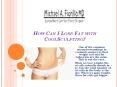How Can I Lose Fat with CoolSculpting? PowerPoint PPT Presentation