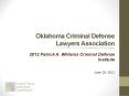 Oklahoma Criminal Defense Lawyers Association PowerPoint PPT Presentation