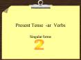 Present Tense -ar Verbs PowerPoint PPT Presentation