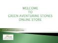 Meaning of Green Aventurine Gemstone PowerPoint PPT Presentation