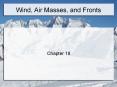 Wind, Air Masses, and Fronts PowerPoint PPT Presentation