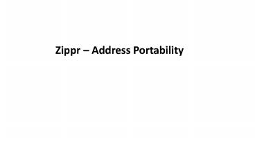 Address portability with Zippr