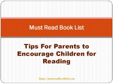 Tips for Parents to Encourage Children for Reading