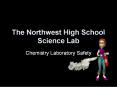 The Northwest High School Science Lab PowerPoint PPT Presentation