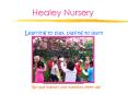 Healey Nursery PowerPoint PPT Presentation