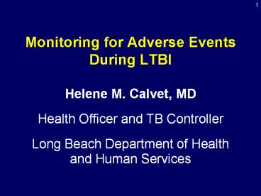 Monitoring for Adverse Events During LTBI