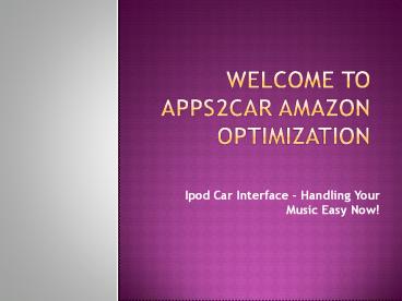 Ipod Car Interface – Handling Your Music Easy Now!