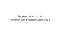 Kooperationen in der Heinrich von Stephan Oberschule PowerPoint PPT Presentation