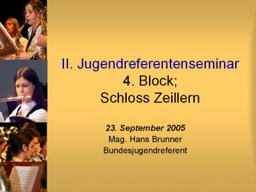 II. Jugendreferentenseminar 4. Block; Schloss Zeillern