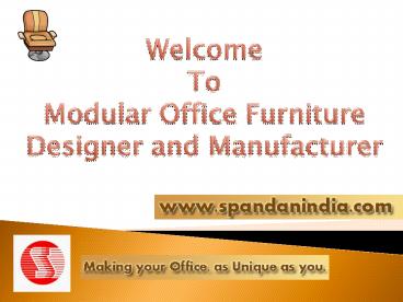 Modular Office Furniture Manufacturer in India