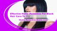 Effective Home Remedies For Black Hair Care To Try PowerPoint PPT Presentation