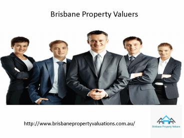 Best Valuation Service with Brisbane Property Valuations (1)