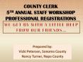 COUNTY CLERK 5TH ANNUAL STAFF WORKSHOP PROFESSIONAL REGISTRATIONS PowerPoint PPT Presentation