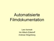 Automatisierte Filmdokumentation