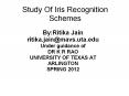Study Of Iris Recognition Schemes PowerPoint PPT Presentation