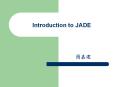 Introduction%20to%20JADE PowerPoint PPT Presentation