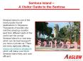 Sentosa Island - A Visitor Guide to the Sentosa PowerPoint PPT Presentation
