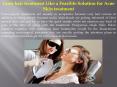 Laser hair treatment Like a Feasible Solution for Acne Skin treatment PowerPoint PPT Presentation