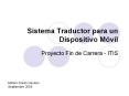 Sistema Traductor para un Dispositivo M PowerPoint PPT Presentation