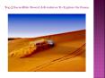 Top 5 Incredible Desert Adventures To Explore In Oman PowerPoint PPT Presentation