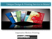 Exclusionary Printing Service in Bristol - Motion printing
