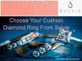 Choose Your Cushion Diamond Ring From Sylvie Store PowerPoint PPT Presentation