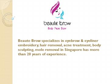 Brow The Most Trusted Skin and Body Care Service