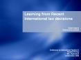 Learning from Recent International tax decisions PowerPoint PPT Presentation