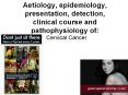 Aetiology, epidemiology, presentation, detection, clinical course and pathophysiology of: PowerPoint PPT Presentation