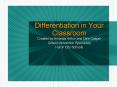 Differentiation in Your Classroom PowerPoint PPT Presentation