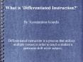 What is 'Differentiated Instruction?' PowerPoint PPT Presentation