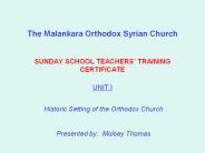 The Malankara Orthodox Syrian Church  SUNDAY SCHOOL TEACHERS